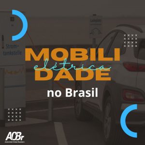 Mobilidade Elétrica no Brasil